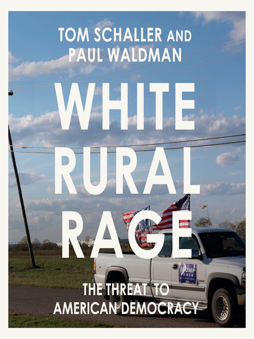 Title details for White Rural Rage by Tom Schaller - Wait list